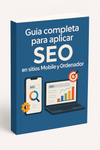 E-Book: Guía completa para aplicar SEO en sitios Mobile y Ordenador